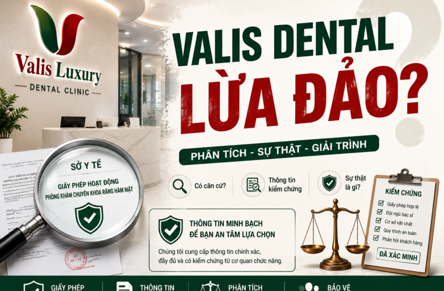 Valis Dental: Sự thật Đằng sau các Cáo buộc